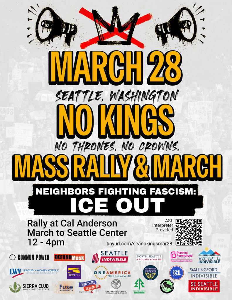 Poster for the Seattle No Kings March 28 rally and march.